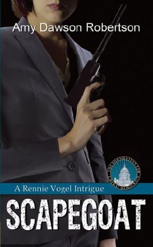 [Rennie Vogel Intrigue 02] • Scapegoat